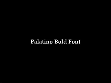 Palatino Bold Font