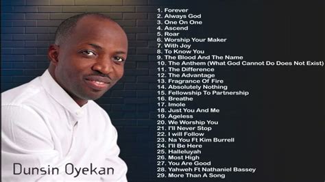 Best Of Dunsin Oyekan Worship Songs Youtube