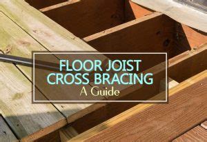 Floor Joist Cross Bracing A Guide Household Advice