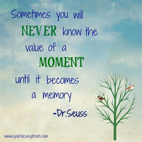 Cherish Every Moment And Make at Vaughn Josephs blog
