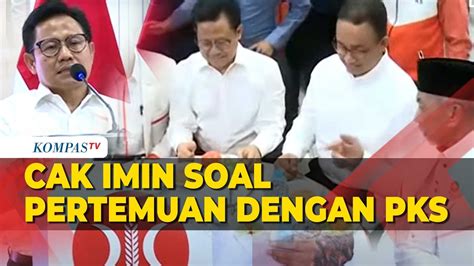 FULL Pidato Cak Imin Saat Sambangi Markas PKS Singgung Alasan