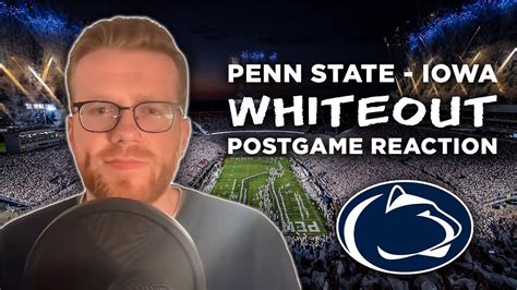 Recapping Penn State S Dominant Whiteout Win Over Iowa Youtube