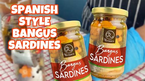 Bottling Business Spanish Style Bangus Sardines In A Bottle Easy