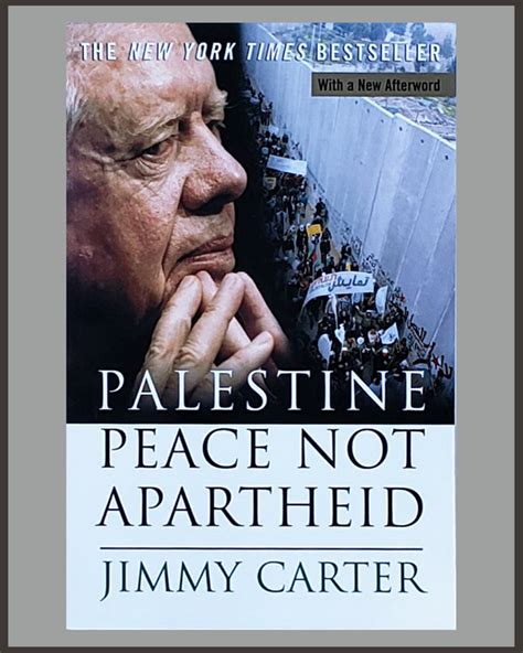 Palestine Peace Not Apartheid Jimmy Carter Page Against The Machine