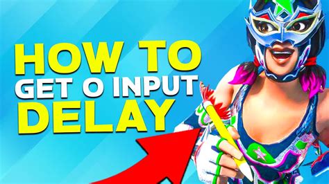 How To Get ZERO INPUT DELAY Improve FPS In Fortnite YouTube