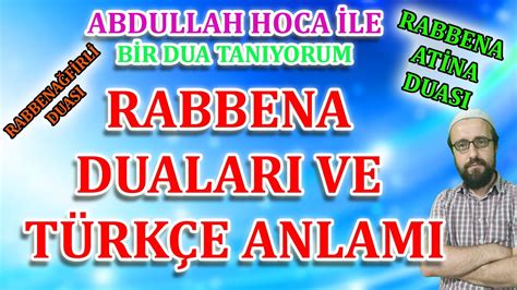 Rabbena Duas Anlam Rabbena Atina Duas Rabbena Firli Duas Anlam