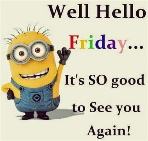 Well Hello Friday! Pictures, Photos, and Images for Facebook, Tumblr ...