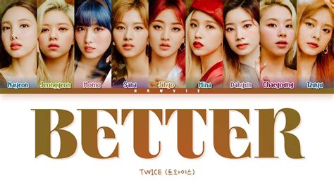 Twice Better Color Coded Lyrics Kan Rom Eng Youtube