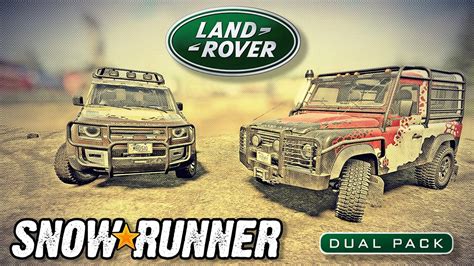 Snowrunner Land Rover Dual Pack Youtube