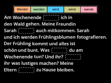 Futur1 WERDEN Vervollständige den Satz