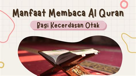 Manfaat Membaca Al Quran Bagi Kecerdasan Otak YouTube