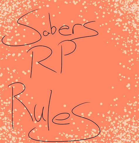 ↜sᴀʙᴇʀᴢ ʀᴘ ʀᴜʟᴇᴢ↝ Wiki Roleplay Amino