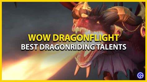 Best Dragonriding Talents To Choose In Wow Dragonflight Hot Sex Picture