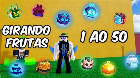 GIRANDO FRUTAS 1 A0 50 NO BLOX FRUITS YouTube