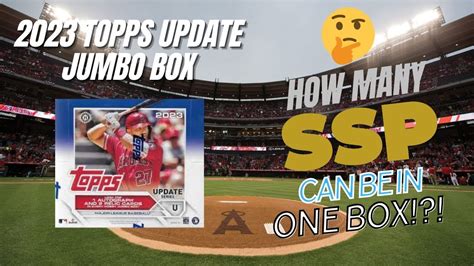 We Hit How Many SSPs 2023 Topps Update Jumbo Box Break YouTube