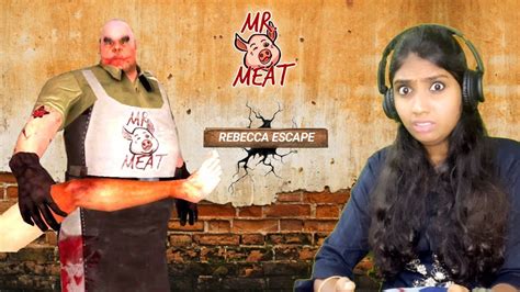 Mr Meat Rebecca Escape Full Gameplay Horror Gameplay In Tamil