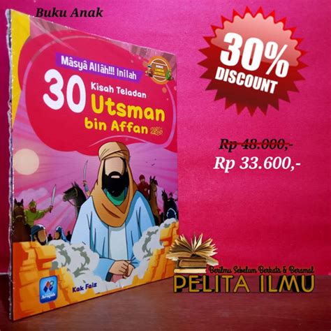 Jual Buku Anak Masya Allah Inilah Kisah Teladan Utsman Bin Affan