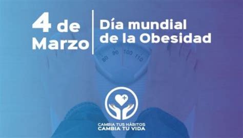 Efemérides 4 De Marzo Día Mundial Contra La Obesidad