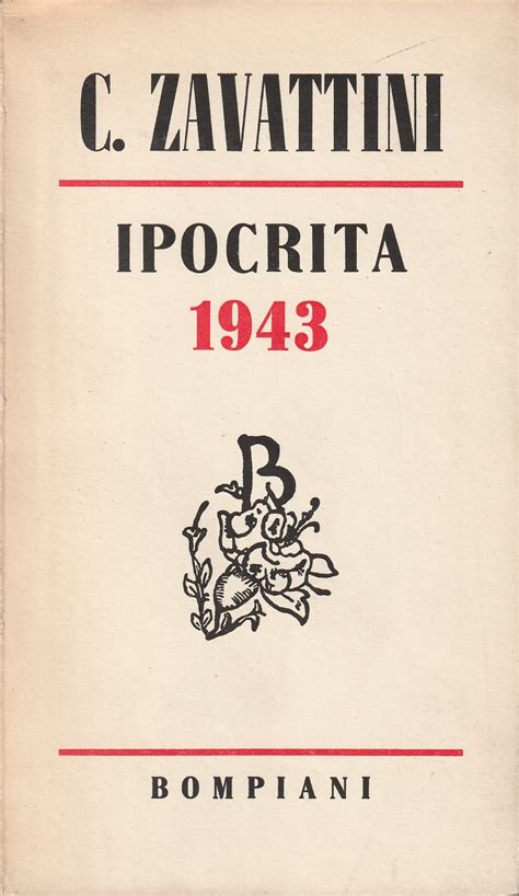 Ipocrita 1943 By Zavattini Cesare Dedica Autografa 1955 Prima