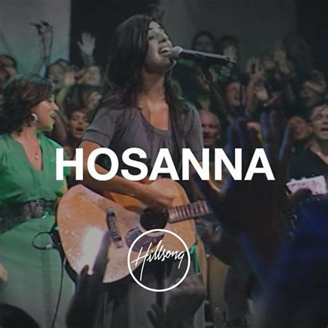 DOWNLOAD Music: Hillsong Worship – Hosanna / For Those Who Are To Come ...