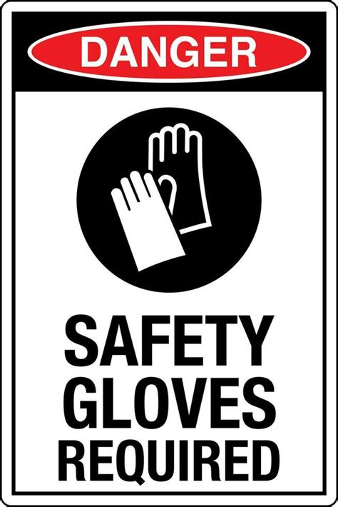 Osha Safety Signs Marking Label Standards Danger Warning Caution Notice Safety Gloves Required