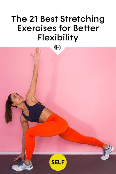 The 21 Best Stretches For Better Flexibility Best Stretching