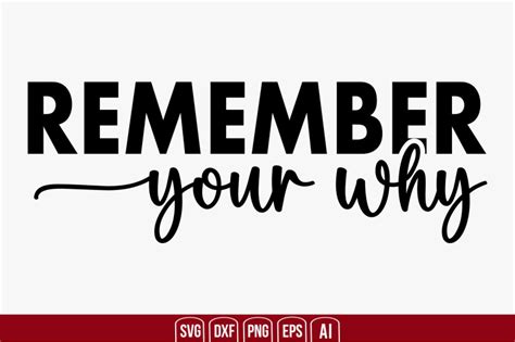 Remember Your Why Svg Cut File By Creativemim TheHungryJPEG