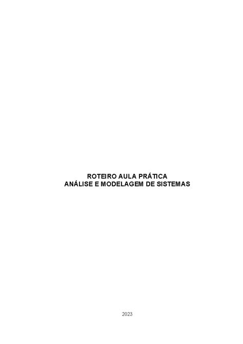 Analise E Modelagem De Sistemas Roteiro Aula Pr Tica An Lise E