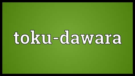 Toku Dawara Meaning YouTube