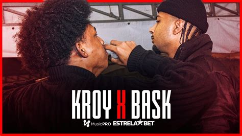 BASK X KROY PRIMEIRA FASE 337ª BATALHA DA ALDEIA YouTube