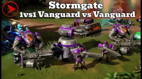 Stormgate Open Bêta 1vs1 Vanguard vs Vanguard RTS Press YouTube