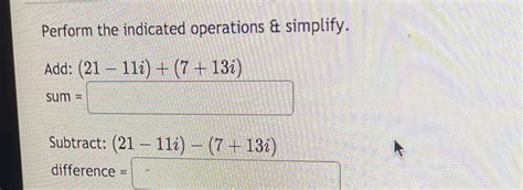 Solved Perform The Indicated Operations Simplify Add Chegg