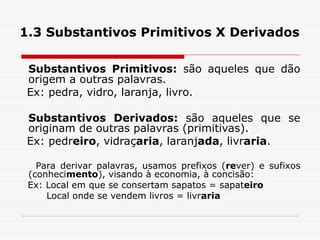 Substantivo Primitivo De Livraria - CLASSES DE PALAVRAS (SUBSTANTIVO, ADJETIVO E OUTRAS | PPT