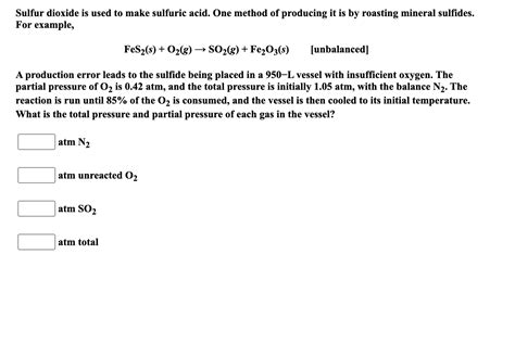 Solved Sulfur Dioxide Is Used To Make Sulfuric Acid One Chegg