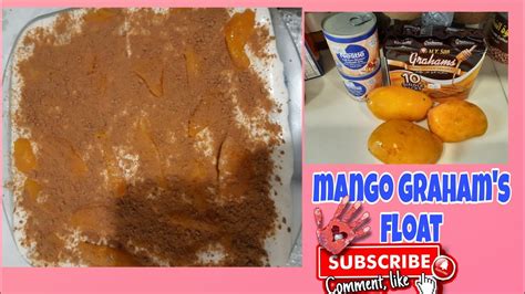 Mango Grahams Float Youtube