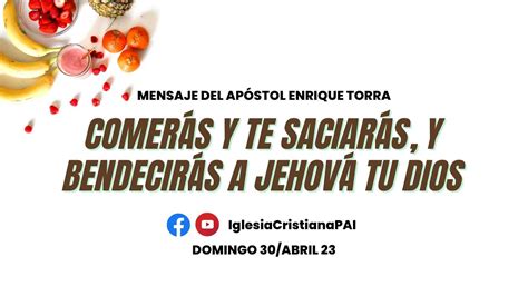 Comer S Y Te Saciar S Y Bendecir S A Jehov Tu Dios Youtube