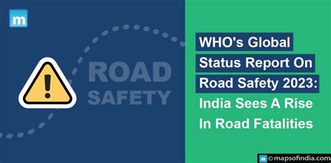 Whos Global Status Report On Road Safety 2023 India Sees A Rise In Road Fatalities India