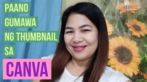 PAANO GUMAWA NG THUMBNAIL GAMIT ANG CANVA Tutorial By