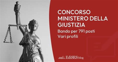 Concorso Ministero Giustizia Funzionari Nuove Assunzioni