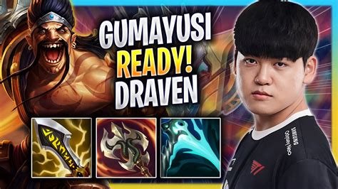 GUMAYUSI IS READY TO PLAY DRAVEN T1 Gumayusi Plays Draven ADC Vs Kai