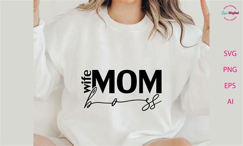 Mom Wife Boss Graphic By Eyes Digital · Creative Fabrica