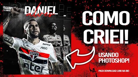 Como Criar Arte De Futebol Daniel Alves Curso De Photoshop Youtube