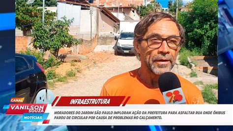 MORADORES DO JARDIM SÃO PAULO IMPLORAM AÇÃO DA PREFEITURA PARA ASFALTAR