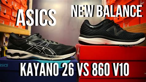 Asics Kayano 26 Vs New Balance 860v10 Beyond Dafeet Youtube