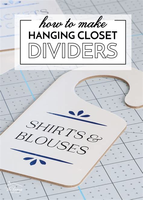 Diy Hanging Closet Dividers With A Cricut Artofit