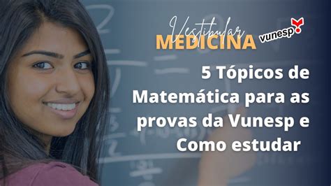 Matem Tica Para Provas De Medicina Da Vunesp Youtube