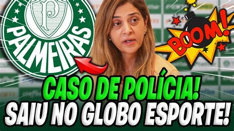 💥🚨plantÃo Urgente Saiu No Globo Esporte VerdÃo Confirmou Tudo