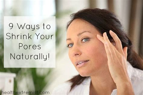 How To Shrink Pores Naturally At Home Shrink Pores Face Wrinkles