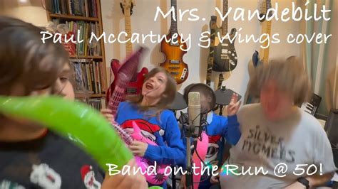 Mrs Vandebilt Paul Mccartney And Wings Cover Band On The Run 50