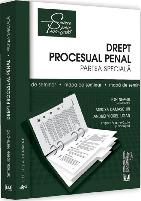 Drept Procesual Penal Partea Speciala Mapa De Seminar Ed 5 Ion